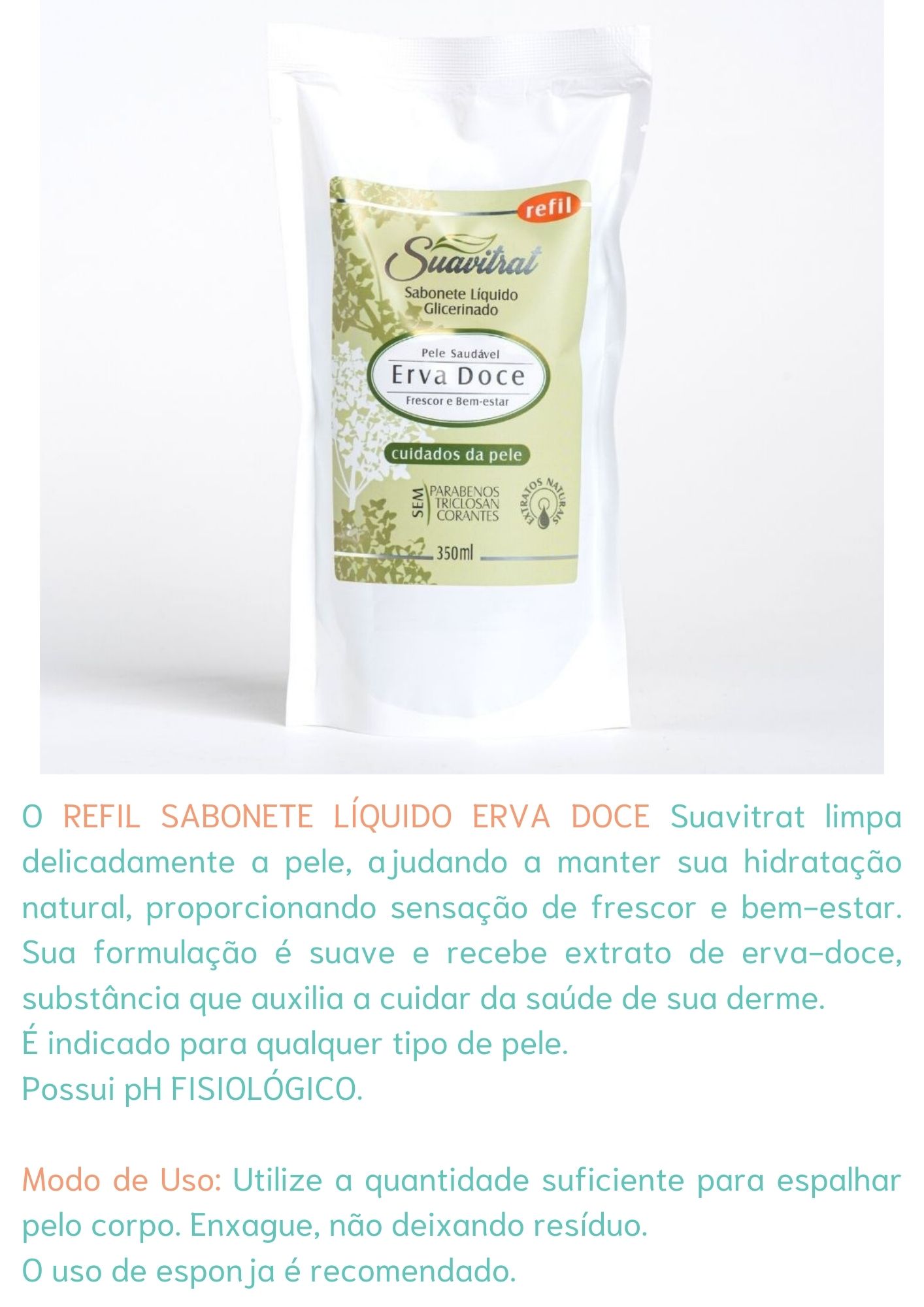 REFIL- Sabonete Líquido Erva Doce 350ml