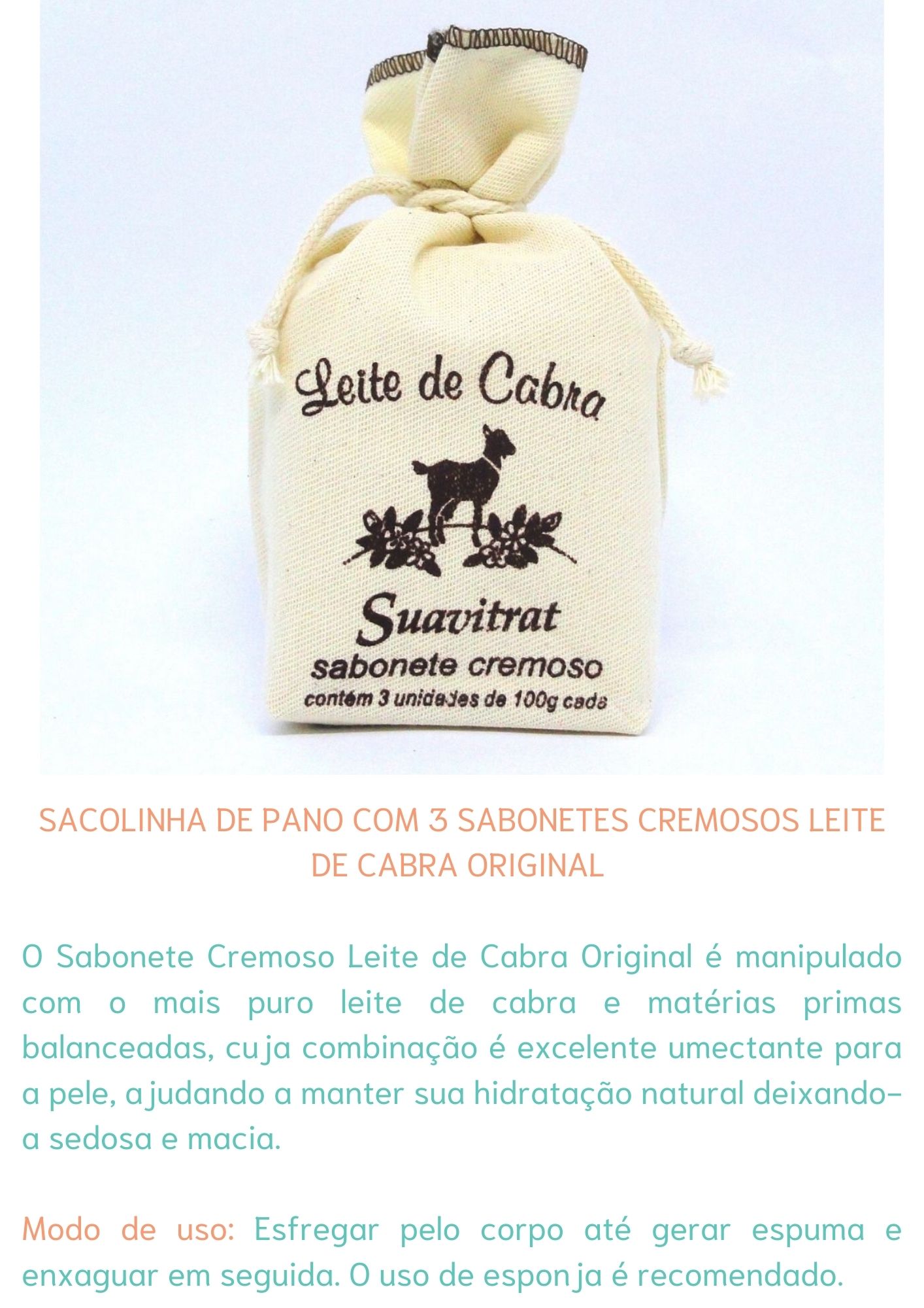 Sacolinha de pano com 3 Sabonetes Cremosos Leite de Cabra Original 100g