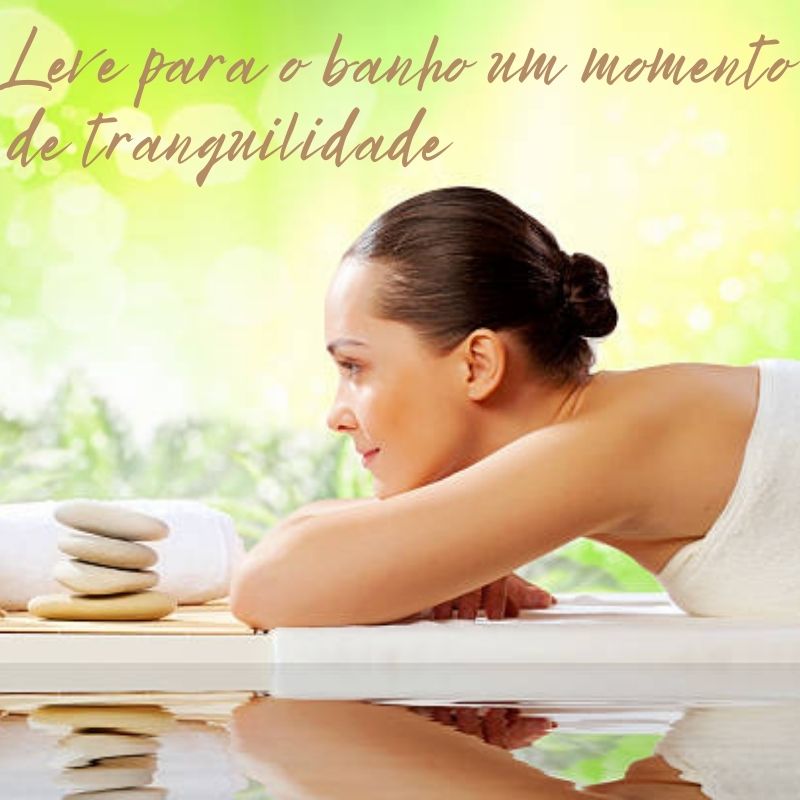 Leve para o banho um momento de tranquilidade