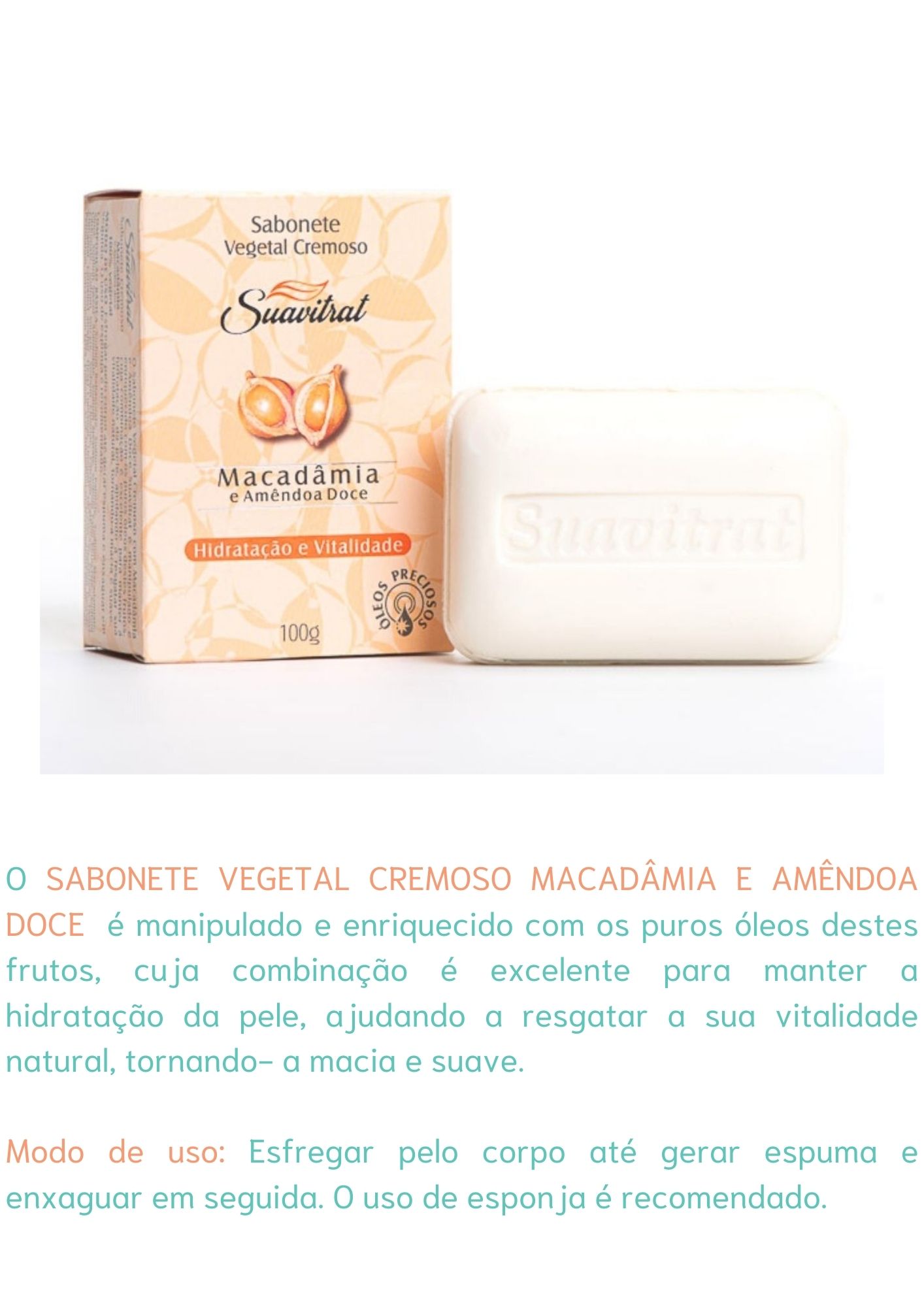 Sabonete Vegetal Cremoso Macadâmia e Amêndoa Doce 100g