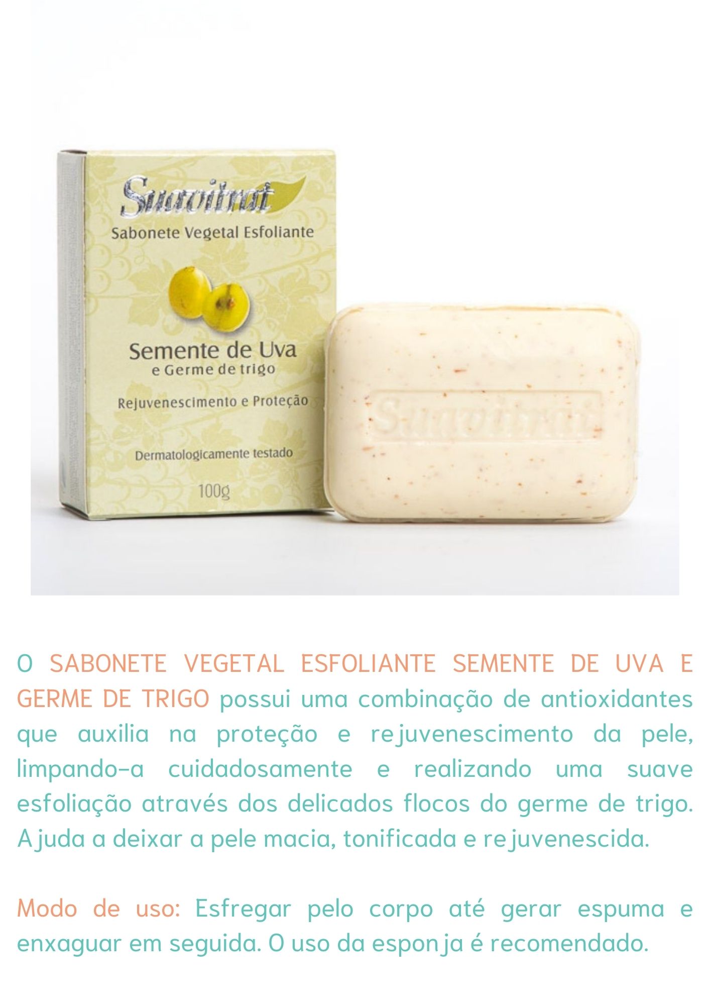 Sabonete Vegetal Esfoliante Semente de Uva e Germe de Trigo 100g